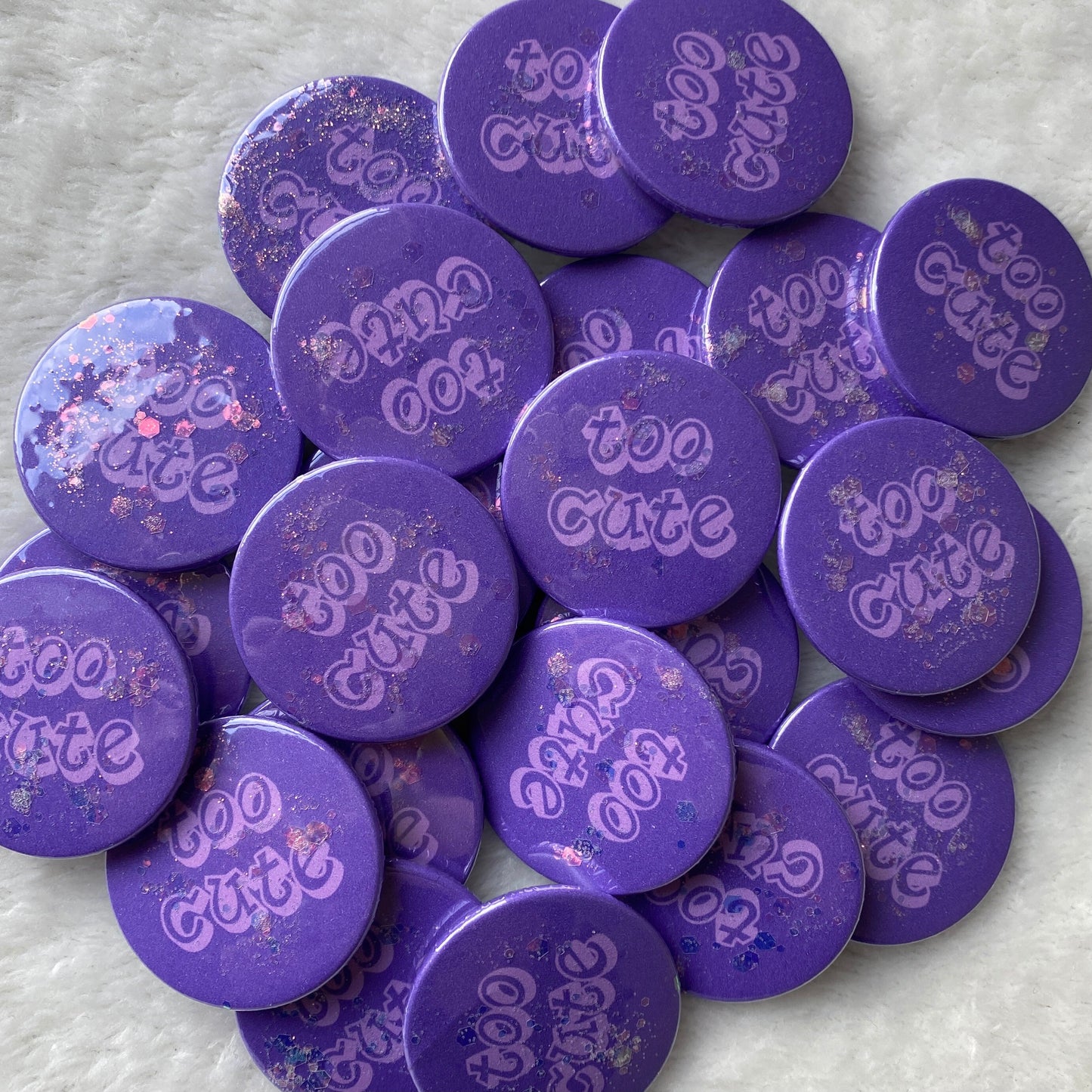 Too Cute Glitter Badge 38mm
