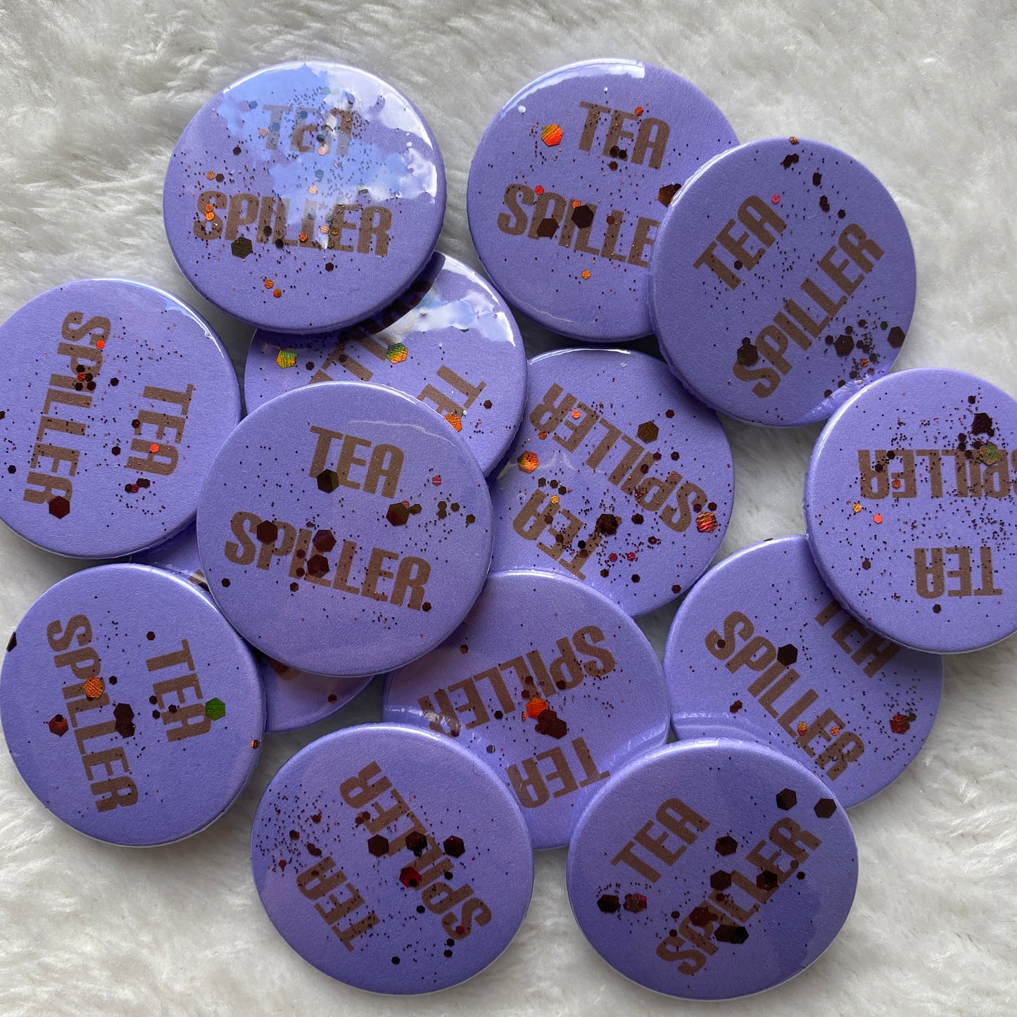 Tea Spiller Glitter Badge 38mm