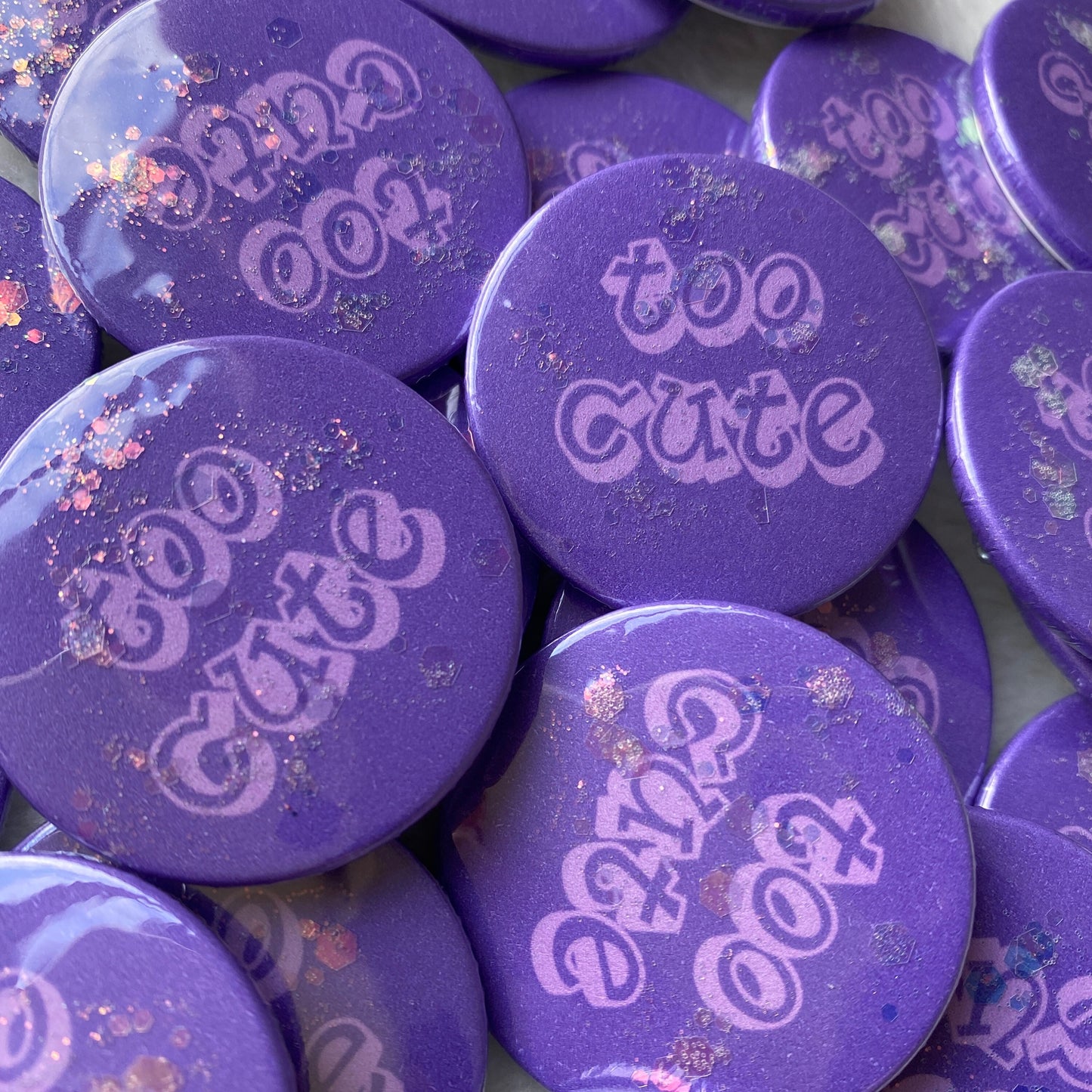 Too Cute Glitter Badge 38mm